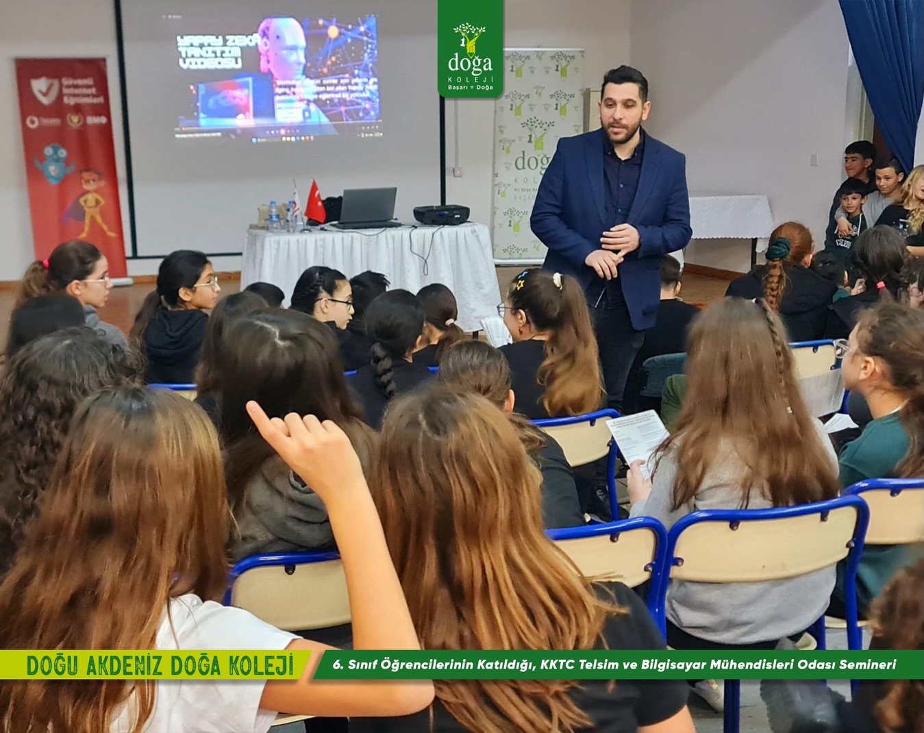 KKTC Telsim ve Bilgisayar Mühendisleri Odasının düzenlemiş olduğu seminere 6. sınıf öğrencilerimiz katıldı.