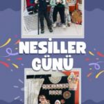 Nesiller Günü Coşkuyla Gerçekleştirildi!