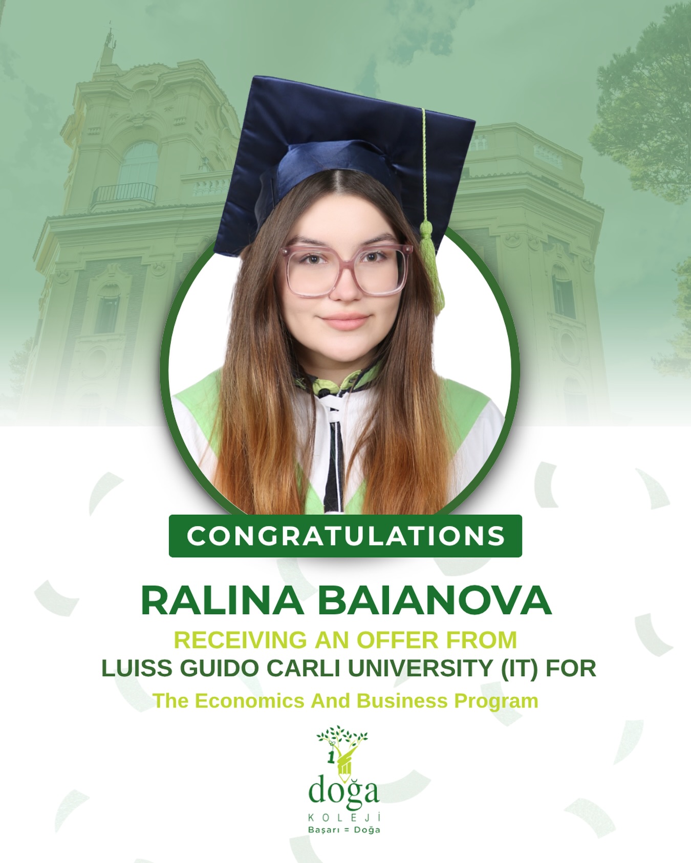 Congratulations to our student Ralina Baianova on receiving an offer from the LUISS Guido Carli University (Italy) for the Economics and Business program