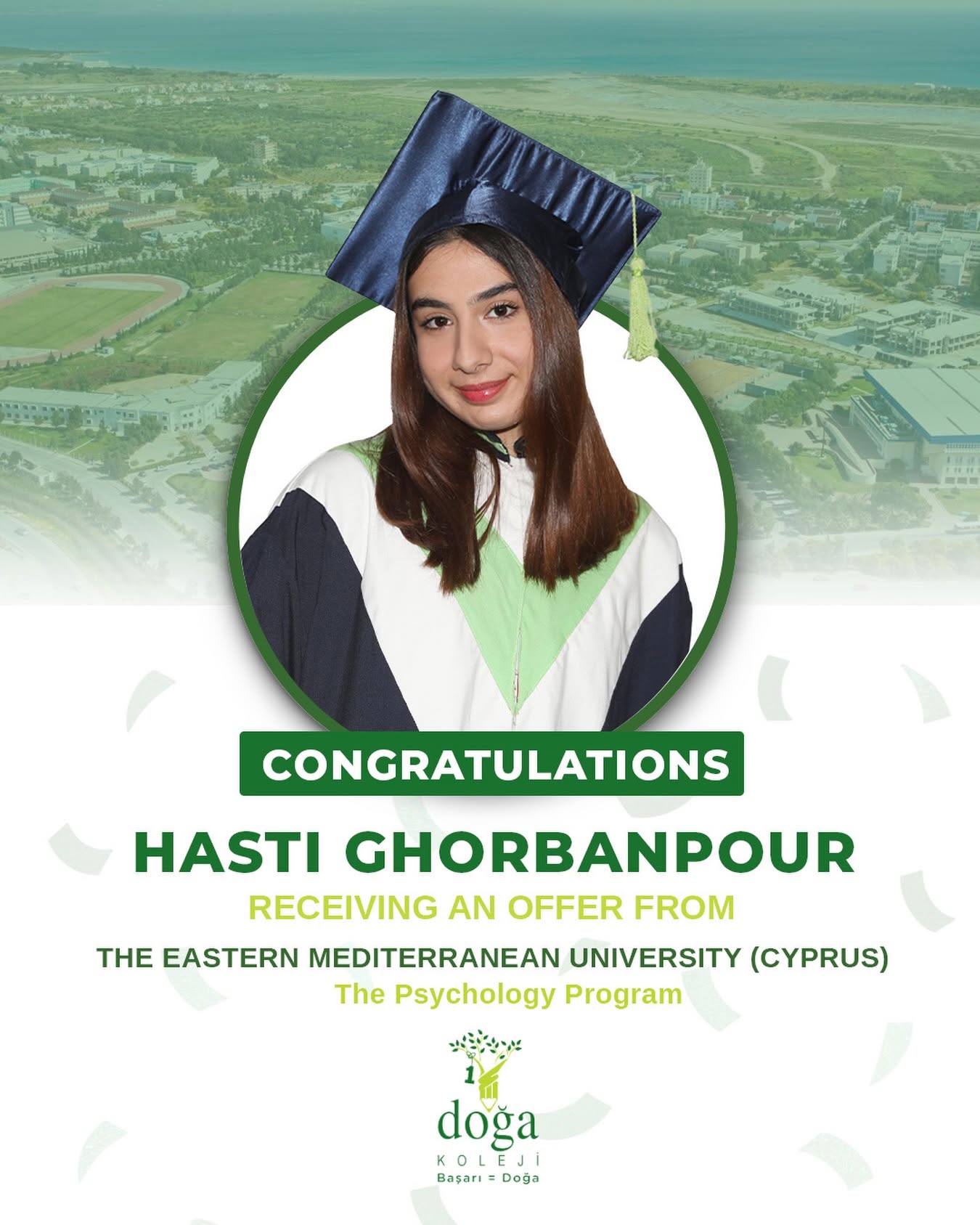 Congratulations to our student Hasti Ghorbanpour on receiving an offer from the Eastern Mediterranean University (Cyprus) for the Psychology program.